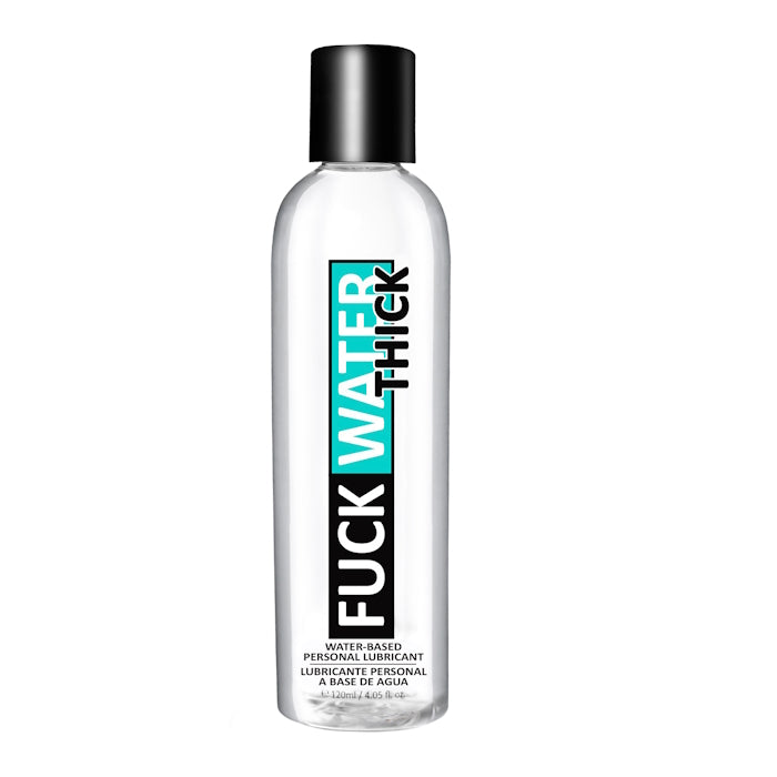 FUCK WATER THICK - 4OZ CLEAR WATER BASE