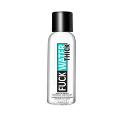 FUCK WATER THICK - 2OZ CLEAR WATER BASE